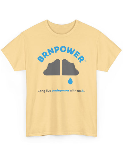 Brnpower™ - Brainpower, with no AI - Unisex Heavy Cotton Tee