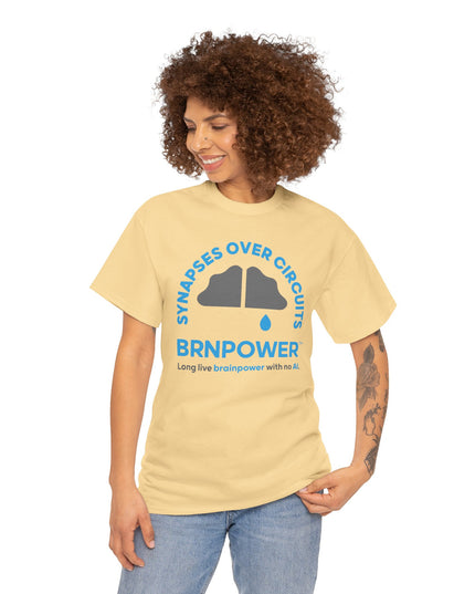 Brnpower™ - Synapses Over Circuits - Unisex Heavy Cotton Tee