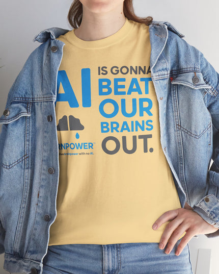 Brnpower™ AI Is Gonna Beat Our Brains Out - Unisex Heavy Cotton Tee