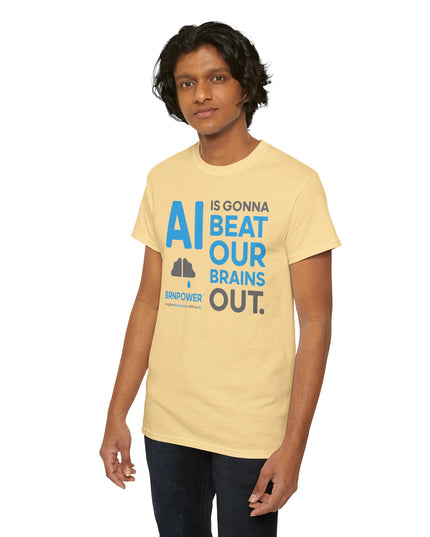 Brnpower™ AI Is Gonna Beat Our Brains Out - Unisex Heavy Cotton Tee