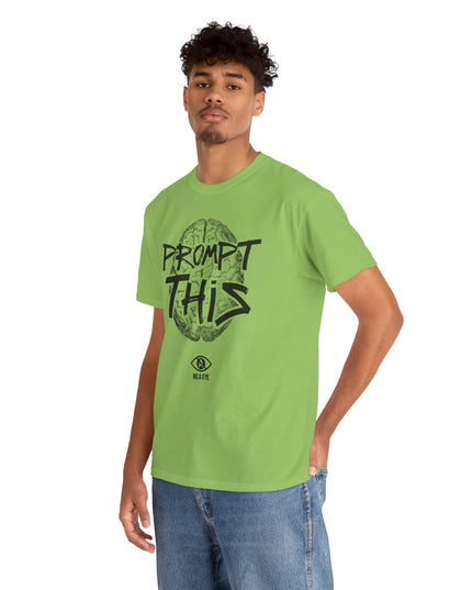 PROMPT THIS - Brain - By No A Eye™ - Heavy Cotton Tee