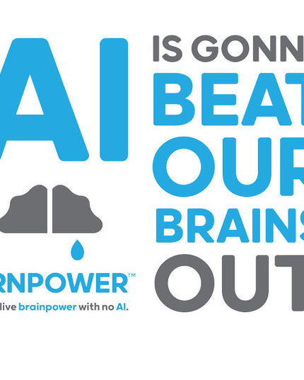 Brnpower™ AI Is Gonna Beat Our Brains Out - Unisex Heavy Cotton Tee