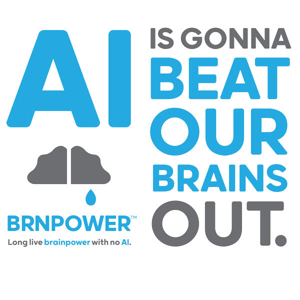 Brnpower™ AI Is Gonna Beat Our Brains Out - Unisex Heavy Cotton Tee