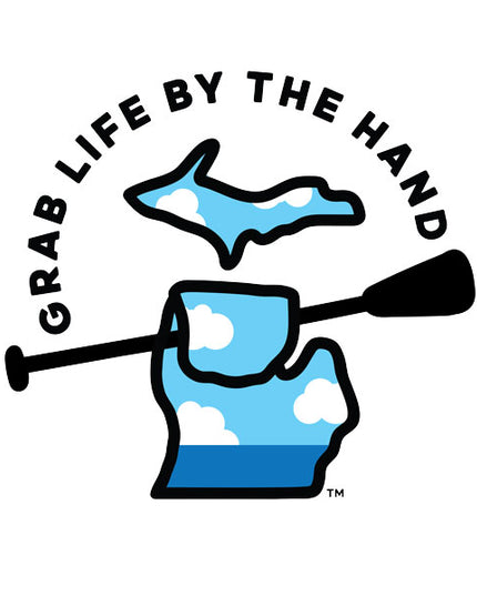 Michigan apparel and gift design for people who enjoy kayaking, canoeing or paddleboarding, showing the state of Michigan grabbing a paddle with the headline Grab Life by the Hand™.